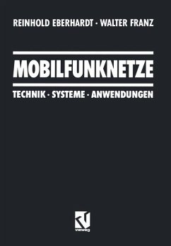 Mobilfunknetze: Technik · Systeme · Anwendungen - Eberhardt, Reinhold