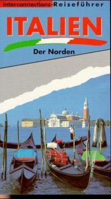 Italien, Der Norden / Interconnections Reiseführer - Gloaguen, Philippe