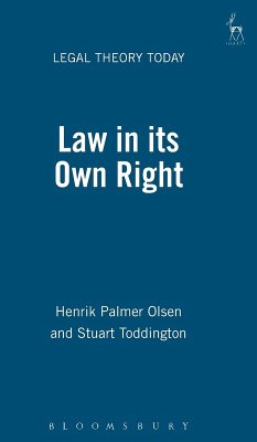 Law in Its Own Right - Toddington, Stuart; Olsen, Henrik Palmer Law in Its Own Right - Toddington, Stuart; Olsen, Henrik Palmer