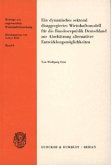 Ein dynamisches sektoral disaggregiertes Wirtschaftsmodell für die Bundesrepublik Deutschland zur Abschätzung alternativ