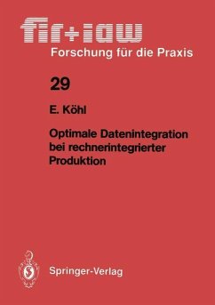 Optimale Datenintegration bei rechnerintegrierter Produktion - Köhl, Eva