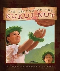 The Legend of the Kukui Nut - Henderson, Robert Brandon