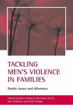 Tackling men's violence in families - Eriksson, Maria / Hester, Marianne / Keskinen, Suvi / Pringle, Keith (eds.)