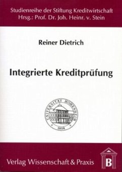 Integrierte Kreditprüfung. - Dietrich, Reiner