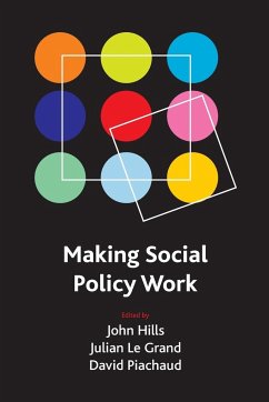 Making social policy work - Hills, John / Grand, Julian Le / Piachaud, David