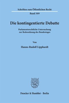 Die kontingentierte Debatte. - Lipphardt, Hanns-Rudolf