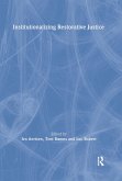 Institutionalizing Restorative Justice