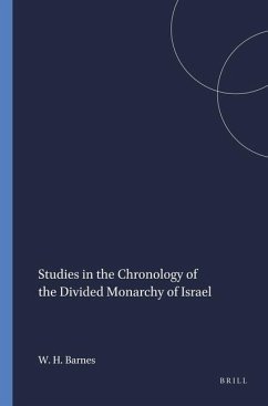 Studies in the Chronology of the Divided Monarchy of Israel - Barnes, William Hamilton