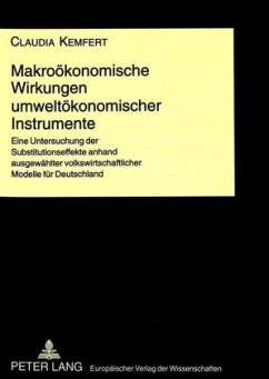 Makroökonomische Wirkungen umweltökonomischer Instrumente - Kemfert, Claudia