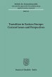 Transition in Eastern Europe: Current... - Bild 1