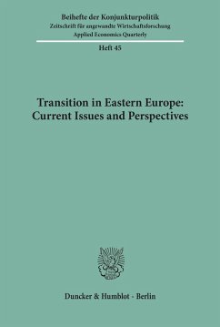 Transition in Eastern Europe: Current Issues and Perspectives.