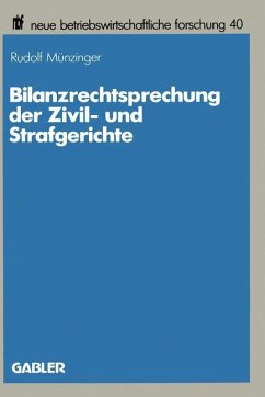 Bilanzrechtsprechung der Zivil- und Strafgerichte - Münzinger, Rudolf