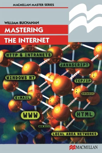 Mastering the Internet Mastering the Internet