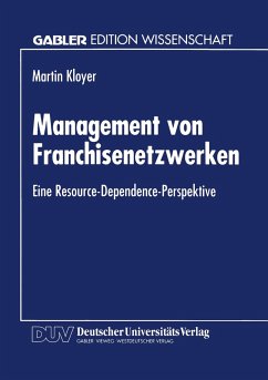 Management von Franchisenetzwerken - Kloyer, Martin