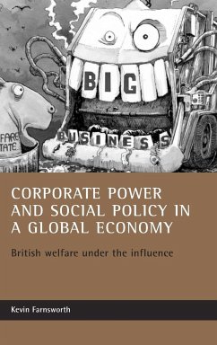 Corporate power and social policy in a global economy - Farnsworth, Kevin