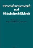 Wirtschaftswissenschaft und Wirtschaftswirklichkeit