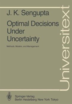 Optimal Decisions Under Uncertainty - Sengupta, Jati K.