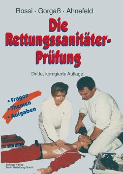 Die Rettungssanitäter-Prüfung: Fragen - Themen - Aufgaben