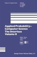 Applied Probability¿ Computer Science: The Interface - Ott, Teunis J.; Disney, Ralph L.
