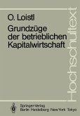 Grundzüge der betrieblichen Kapitalwirtschaft