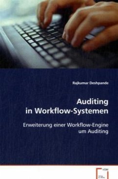 Auditing in Workflow-Systemen - Deshpande, Rajkumar