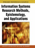 Information Systems Research Methods, Epistemology, and Applications