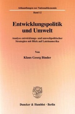 Entwicklungspolitik und Umwelt. - Binder, Klaus Georg