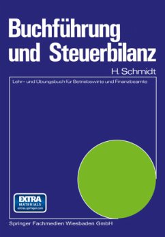 Buchführung und Steuerbilanz - Schmidt, Harald