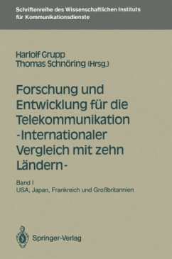 Forschung und Entwicklung für die Telekommunikation ¿ Internationaler Vergleich mit zehn Ländern ¿