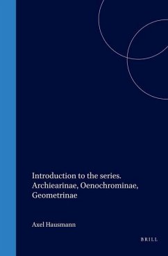 Introduction to the Series. Archiearinae, Oenochrominae, Geometrinae - Hausmann, Axel