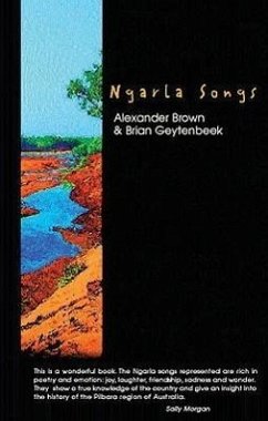 Ngarla Songs - Brown, Alexander; Geytenbeek, Brian