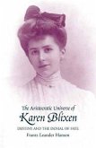 Aristocratic Universe of Karen Blixen Aristocratic Universe of Karen Blixen