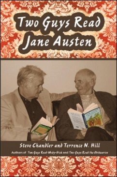 Two Guys Read Jane Austen - Chandler, Steve; Hill, Terrence N.