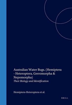 Australian Water Bugs. (Hemiptera - Heteroptera, Gerromorpha & Nepomorpha) - Andersen, Nils Møller; Weir, Tom A
