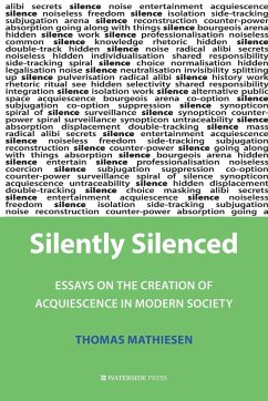 Silently Silenced - Mathiesen, Thomas