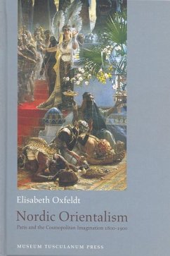 Nordic Orientalism - Oxfeldt, Elisabeth