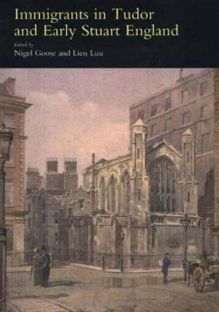 Immigrants in Tudor and Early Stuart England - Nigel Goose; Lien Luu Immigrants in Tudor and Early Stuart England - Nigel Goose; Lien Luu
