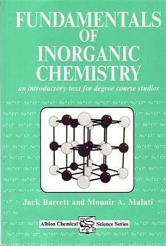 Fundamentals of Inorganic Chemistry: An Introductory Text for Degree Studies - Barrett, J.; Malati, M. A.