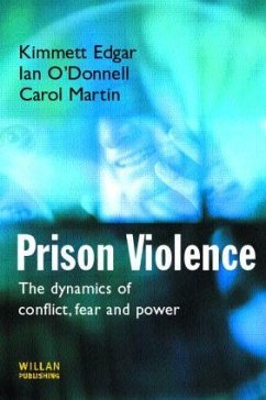 Prison Violence - Edgar, Kimmett; O'Donnell, Ian; Martin, Carol