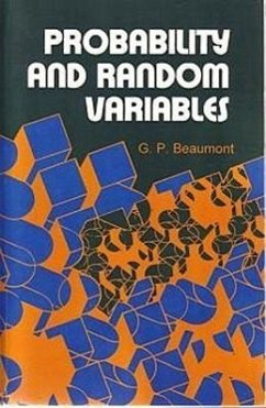 Probability and Random Variables - Beaumont, G P