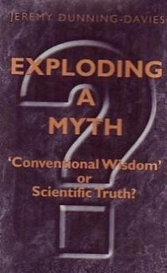 Exploding a Myth - Dunning-Davies, Jeremy