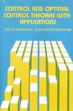 Control and Optimal Control Theories with Applications - Burghes, D N; Graham, A.