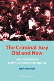 The Criminal Jury Old and New
