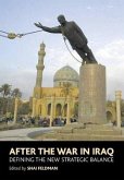 After the War in Iraq: Defining the New Strategic Balance
