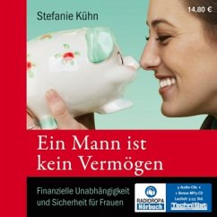 Ein Mann ist kein Vermögen, 5 Audio-CDs + 1 Bonus-CD im MP3-Format - Kühn, Stefanie