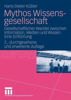 Mythos Wissensgesellschaft - Kübler, Hans-Dieter