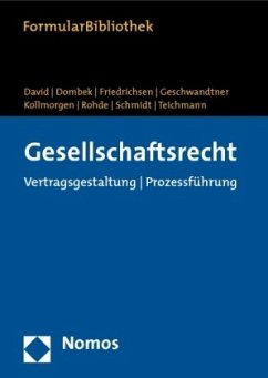 Gesellschaftsrecht, m. CD-ROM - David, Hans-Joachim / Dombek, Bernhard / Friedrichsen, Sönke / Geschwandtner, Marcus / Kollmorgen, Alexander / Rohde, Andreas / Schmidt, Karl-Michael / Teichmann, Artur