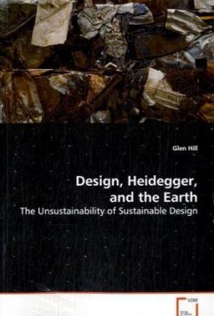 Design, Heidegger, and the Earth - Hill, Glen