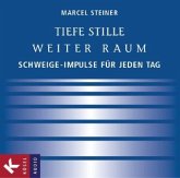 Tiefe Stille Weiter Raum