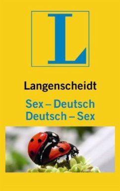 Langenscheidt Sex-Deutsch / Deutsch-Sex - Berger, Erika; Wanders, Lilo